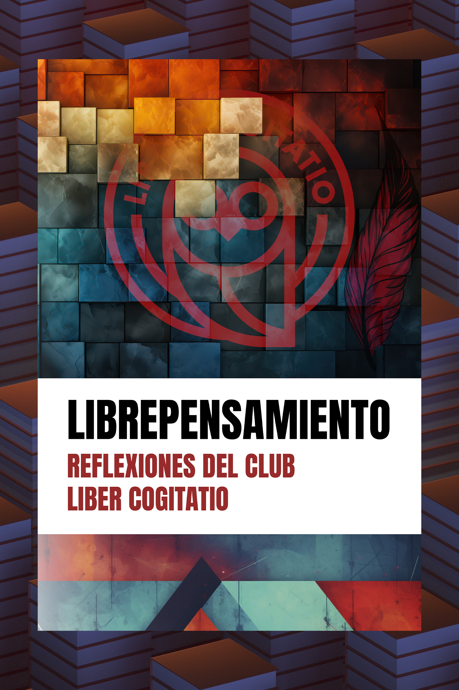 Librepensamiento Reflaxiones de Liber Cogitatio